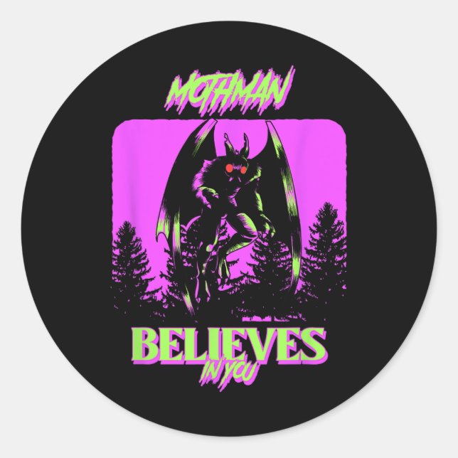 Mothman - Mothman Believes In You  Classic Round Sticker (Front)