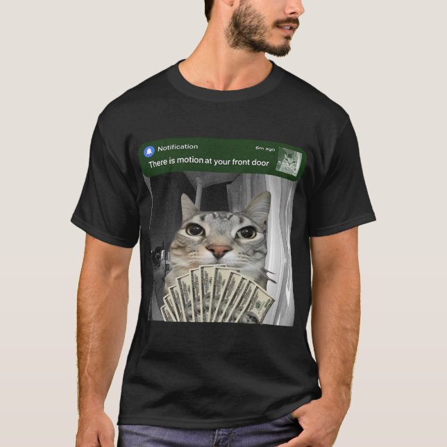 Motion Detected Front Door Cat Meme T-Shirt (Front)