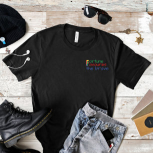 Motivate quote fortune favours the brave T-Shirt