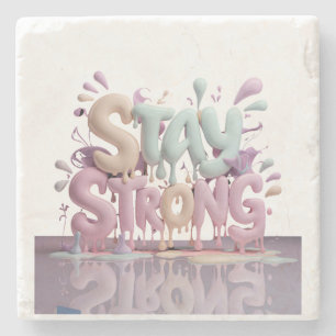 motivate stay strong stone coaster