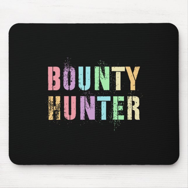 Motivated Future Bounty Hunter In Training Fugitiv Mouse Pad (Front)