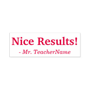 Motivating "Nice Results!" + Custom Tutor Name Self-inking Stamp