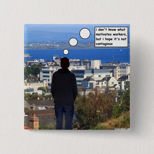 Motivating Workers 15 Cm Square Badge (Front)