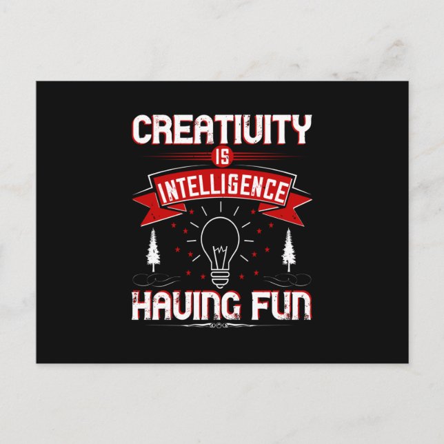 Motivation - Creativity Is Intelligence Postcard (Front)