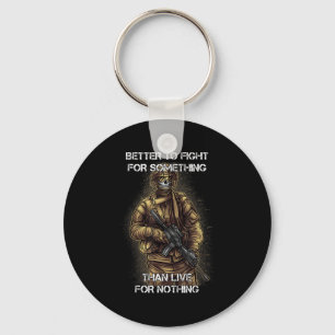 Motivation For Combat _ Soldier Quote _ Veteran Sa Key Ring