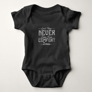 Motivation Great Things in Comfort Zone Baby Bodysuit