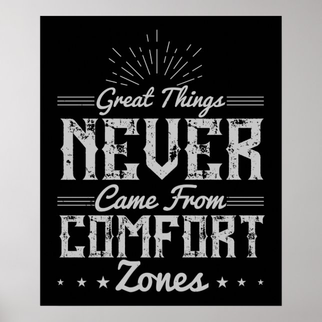 Motivation Great Things in Comfort Zone Poster (Front)