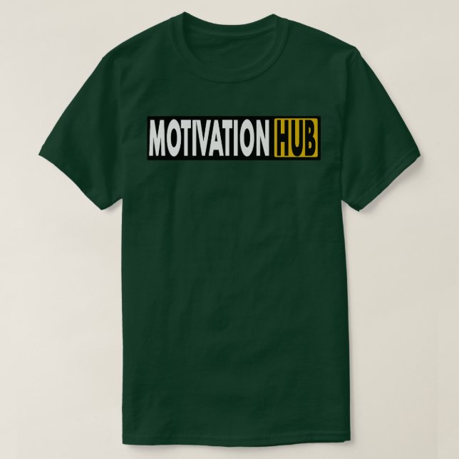 motivation hub T-Shirt (Design Front)
