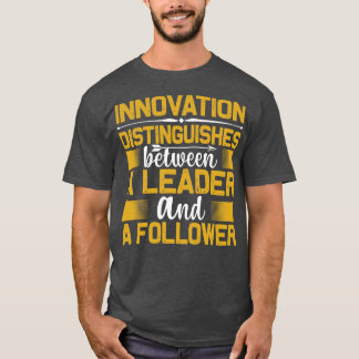 Motivation Innovation Distinguishes T-Shirt