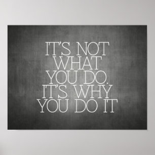 Motivation, inspiration, words of wisdom. quotes poster