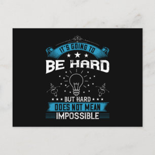 Motivation - It's Going To Be Hard Postcard
