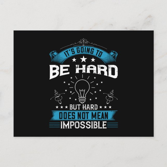 Motivation - It's Going To Be Hard Postcard (Front)