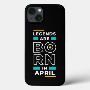 Motivation Quote Stylish For Those Born In April iPhone 13 Case