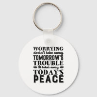 Motivation Quote Worrying Takes Away Today's Peace