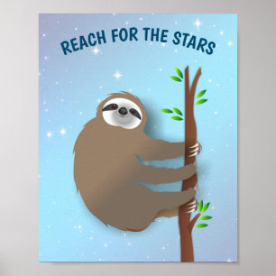 Motivation Reach for the Stars Sloth Climbing Tree Poster