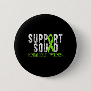 Motivation Support Squad Mental Health Awareness 6 Cm Round Badge