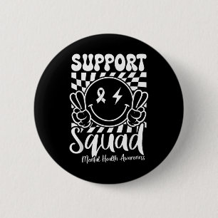 Motivation Support Squad Mental Health Awareness S 6 Cm Round Badge