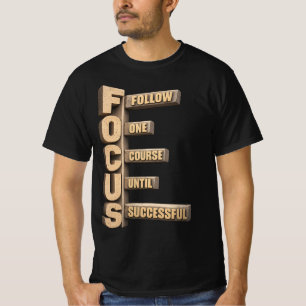 Motivation T-Shirt   Follow One Course Until Succe
