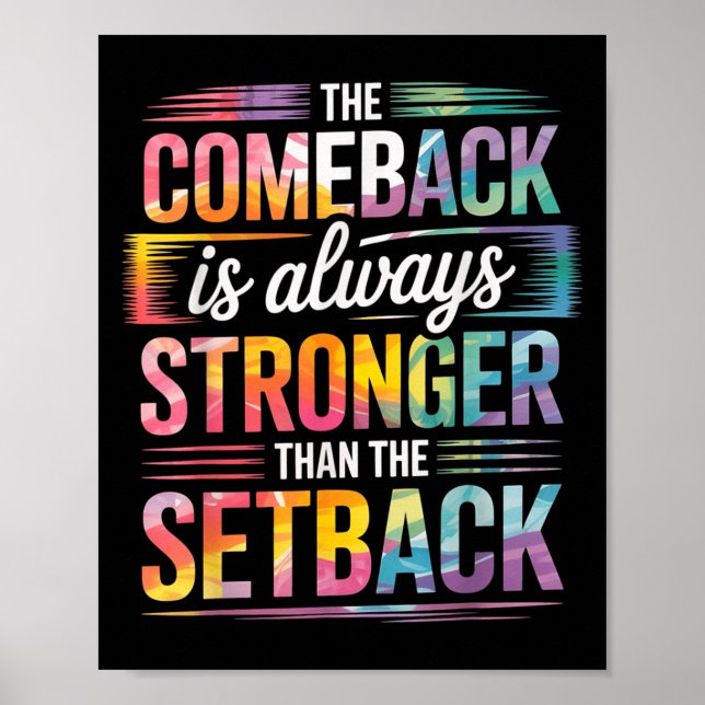 Motivation The Comeback Is Always Stronger Than Th Poster (Front)
