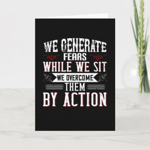 Motivation -We Generate Fears By Sitting Card