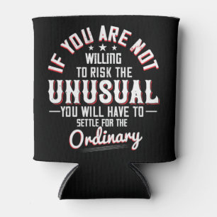 Motivation - Willing To Risk The Unusual Can Cooler