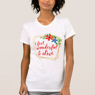 motivational affirmations for self love and life T-Shirt
