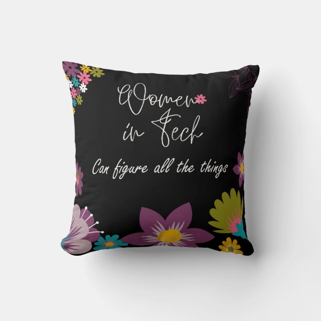 Motivational and colourful floral women in tech cushion (Front)