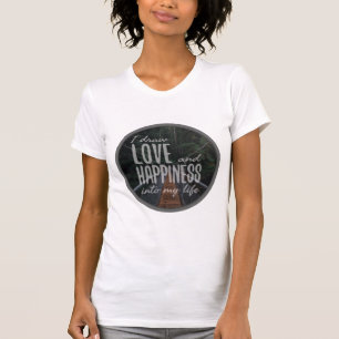motivational and inspirational love quotes T-Shirt