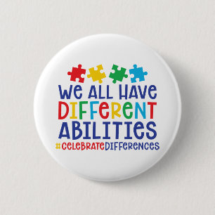 Motivational Autism Quote   Celebrate Differences 6 Cm Round Badge