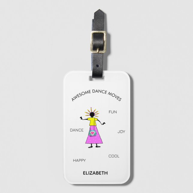 Motivational, Awesome Dance Moves Luggage Tag (Front Vertical)