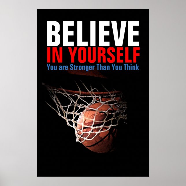 Motivational Basketball Believe in Yourself Poster (Front)