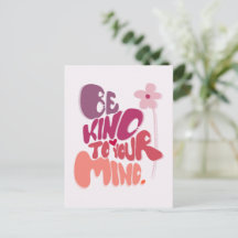 Motivational Be Kind to Your Mind Postcard