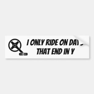 Motivational Bike, Bicycle Motorcycle  Quote Bumper Sticker