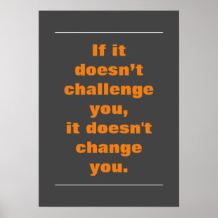 Motivational Challenge Quote Orange Grey Poster