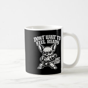 Motivational Chihuahua Karate Dog Funny Martial Coffee Mug