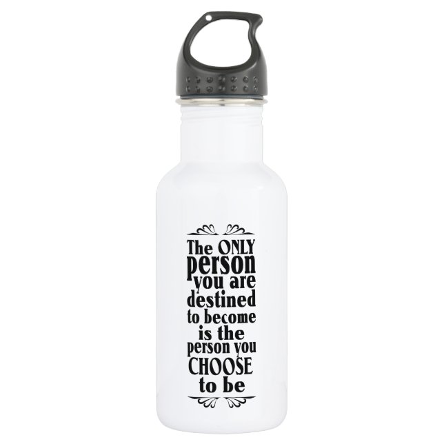 Motivational CHOICE 532 Ml Water Bottle (Front)