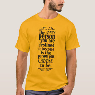 Motivational CHOICE shirts & jackets