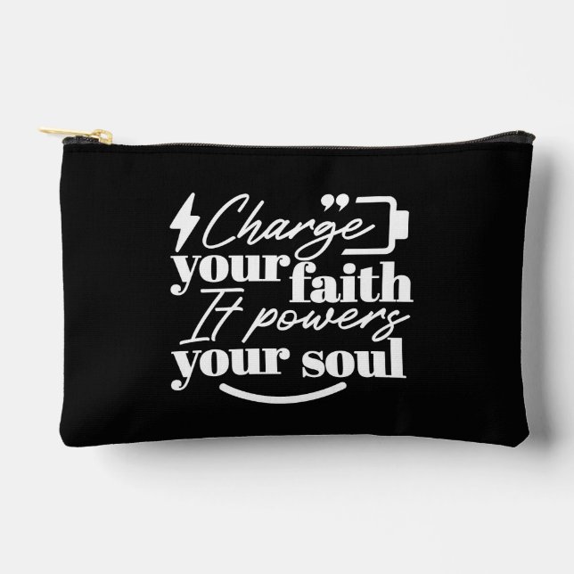 Motivational Christian Quote – Charge Your Faith Accessory Pouch (Front)
