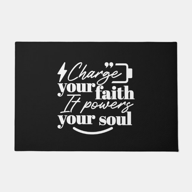 Motivational Christian Quote – Charge Your Faith Doormat (Front)