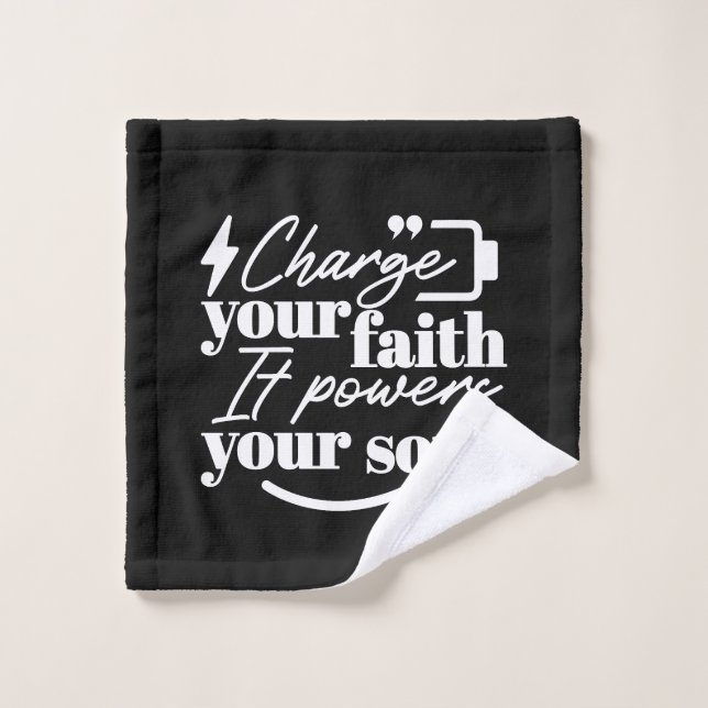 Motivational Christian Quote – Charge Your Faith Wash Cloth (Wash Cloth)