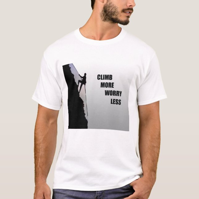 Motivational climbing rockclimbing T-Shirt (Front)