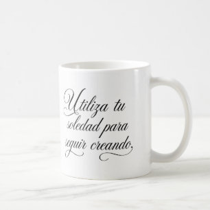 Motivational coffee mug Use your solitude