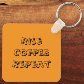 Motivational Coffee Quote Keychain