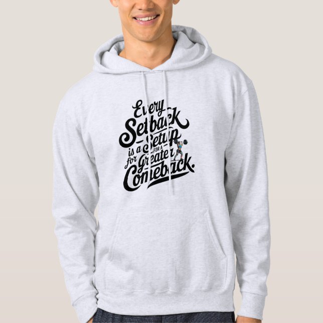 Motivational Comeback  Hoodie (Front)