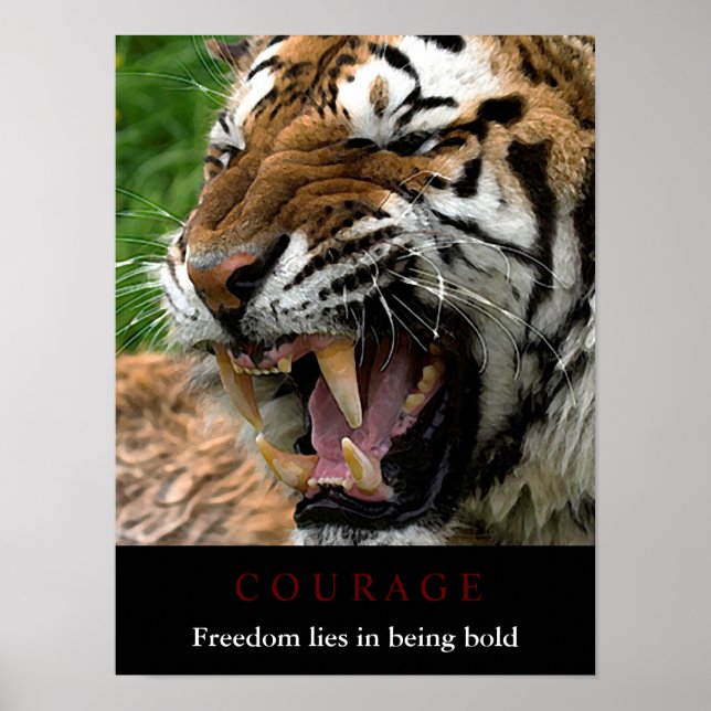 Motivational Courage Tiger Freedom being bold Poster (Front)