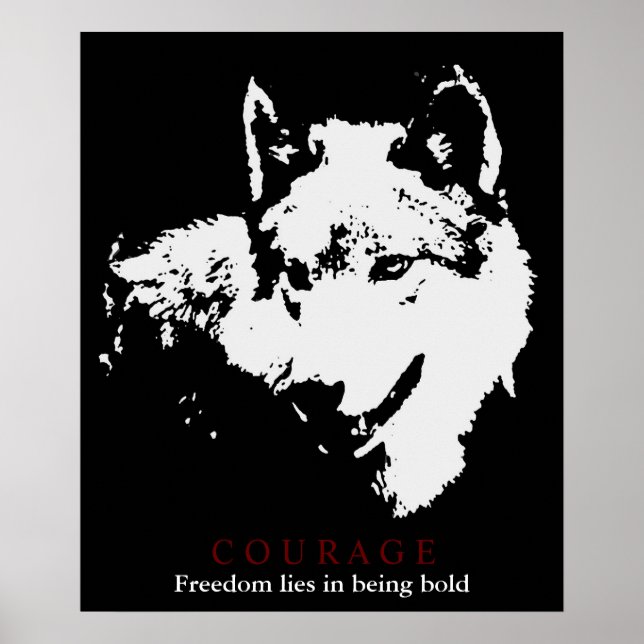Motivational Courage Wolf Poster (Front)