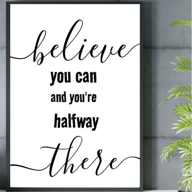 Motivational create your own poster  (Motivational believe you can quote)