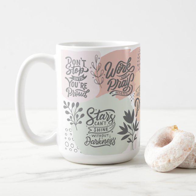 Motivational Daily Reminder Quotes Botanical Chic Coffee Mug (With Donut)