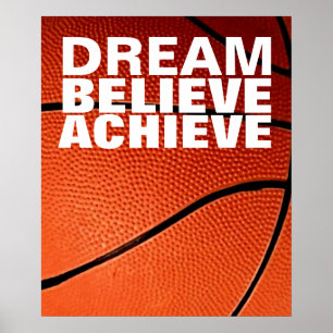 Motivational Dream Believe Achieve Basketball Poster