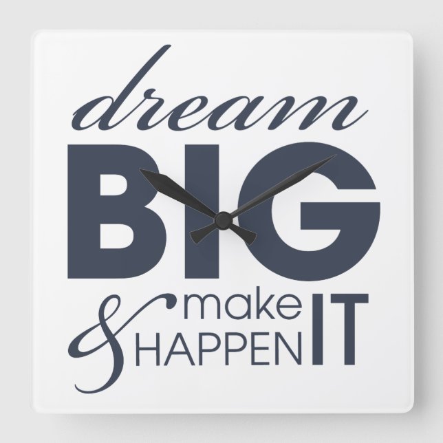 Motivational Dream Work Success Square Wall Clock (Front)